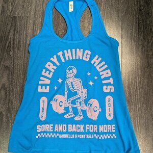 Barbells And Ponytails Racerback "Everything Hurts" Tank Top Sz XS